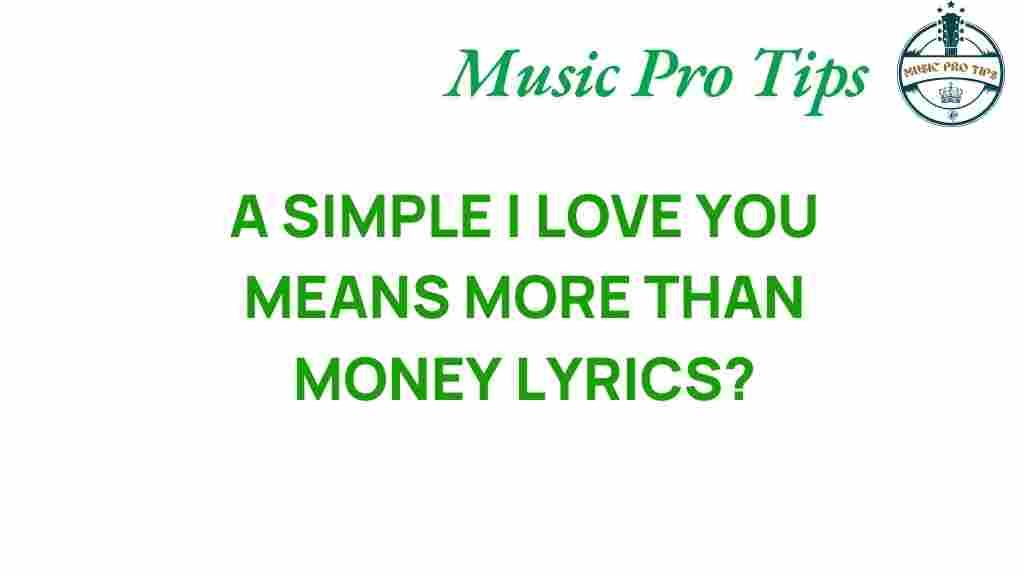 unpacking-hidden-meaning-i-love-you-lyrics