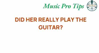Did She Really Play the Guitar? Unraveling the Mystery of Musical Authenticity