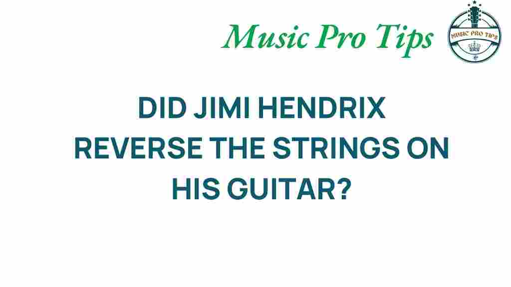 jimi-hendrix-reverse-guitar-strings