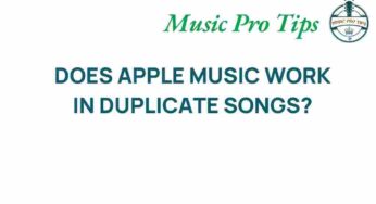 Unraveling the Mystery: Does Apple Music Duplicate Songs?