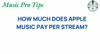 Unveiling the Secrets: How Much Does Apple Music Pay Per Stream?