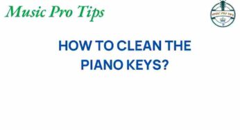 The Secret to Pristine Piano Keys: A Cleaning Guide