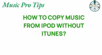 Unlocking the Secrets: How to Copy Music from iPod Without iTunes