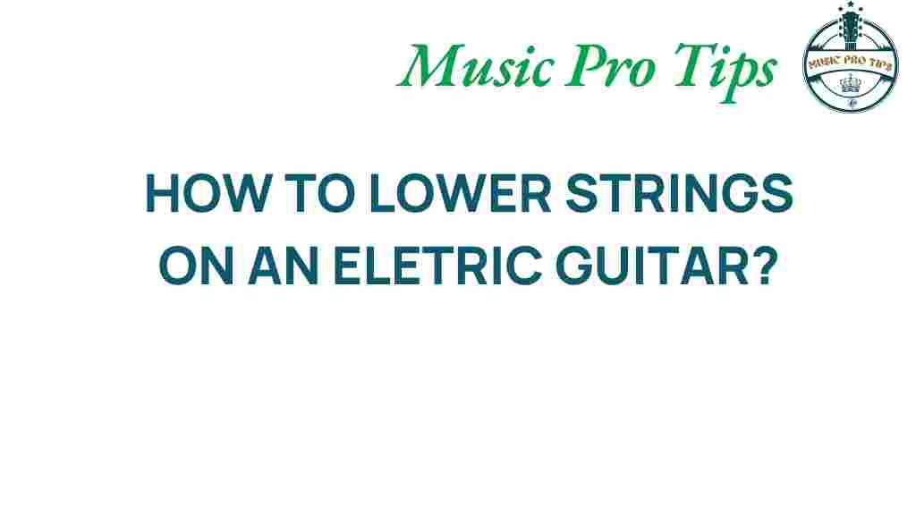 lowering-strings-electric-guitar