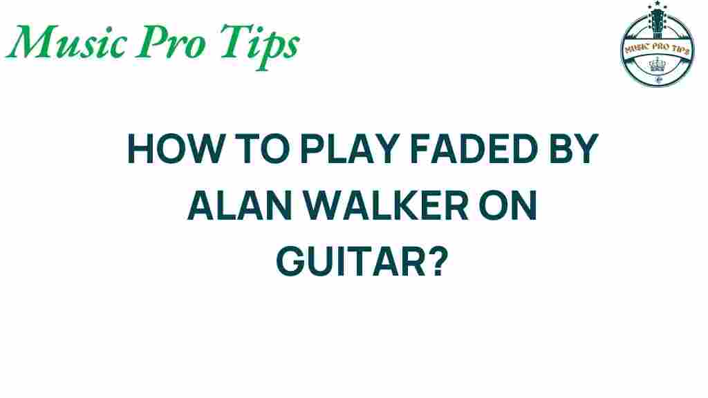 faded-alan-walker-guitar