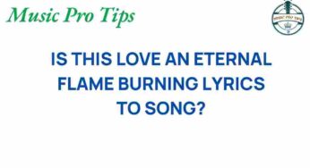 Is This Love? Unpacking the Timeless Flame of Iconic Lyrics