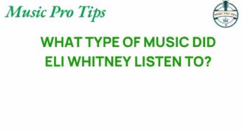 Unraveling the Musical Tastes of Eli Whitney: A Historical Exploration