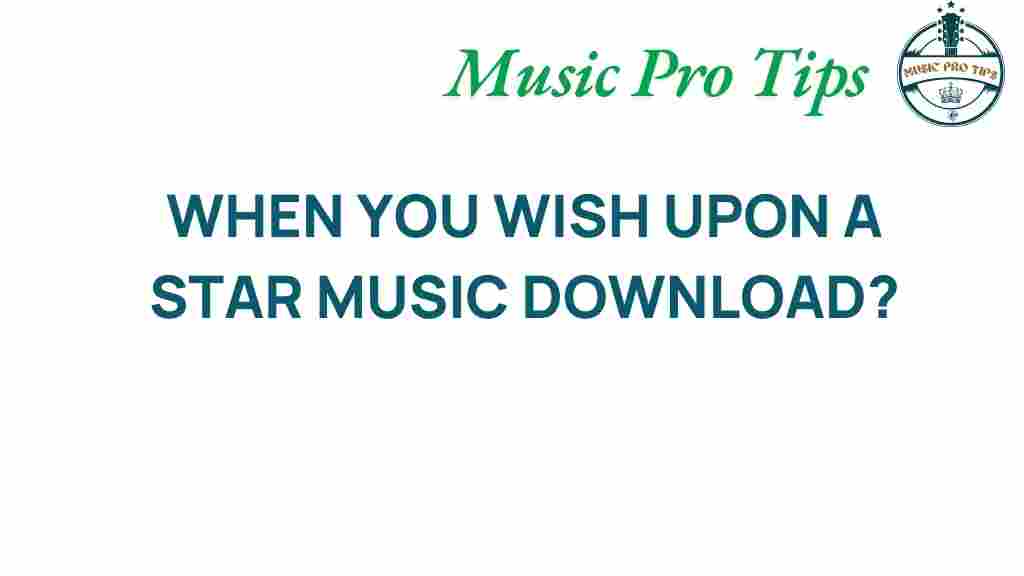 music-download-when-you-wish-upon-a-star