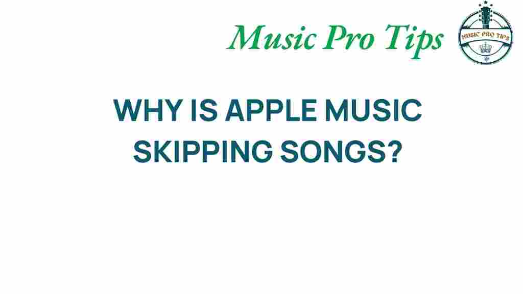 apple-music-skipping-songs