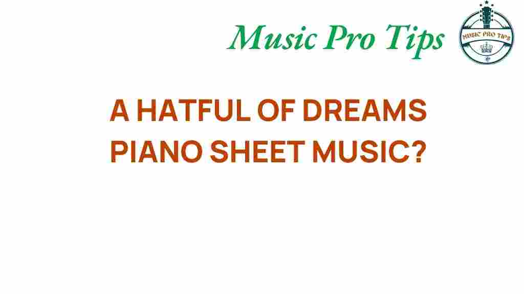 hatful-of-dreams-piano-sheet-music