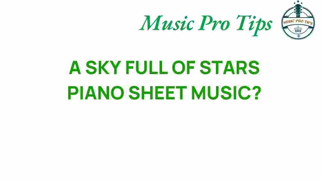 A-SKY-FULL-OF-STARS-PIANO-SHEET-MUSIC
