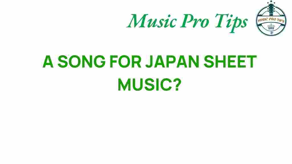 a-song-for-japan-sheet-music