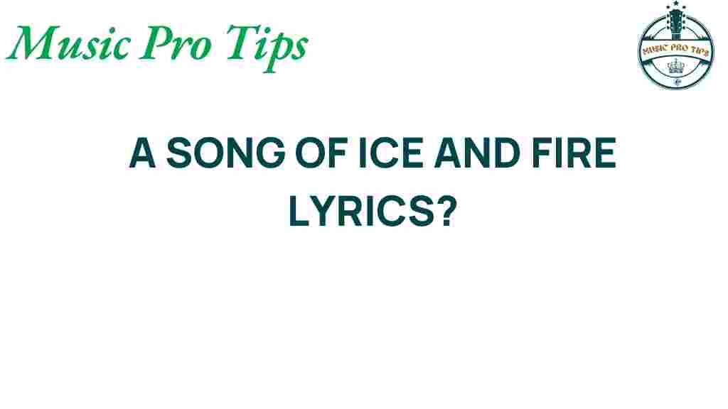 a-song-of-ice-and-fire-lyrics
