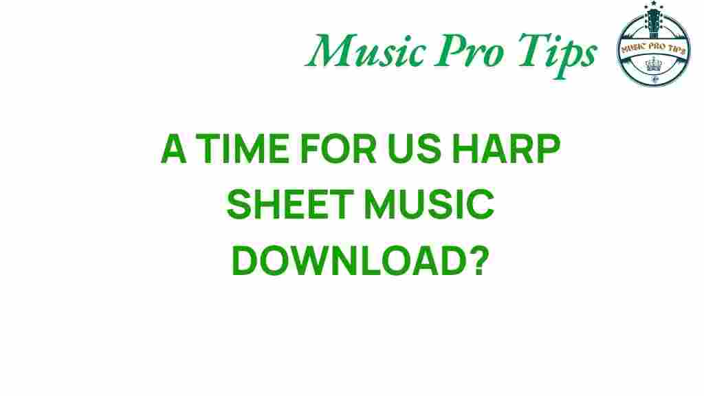 harp-sheet-music-download-a-time-for-us