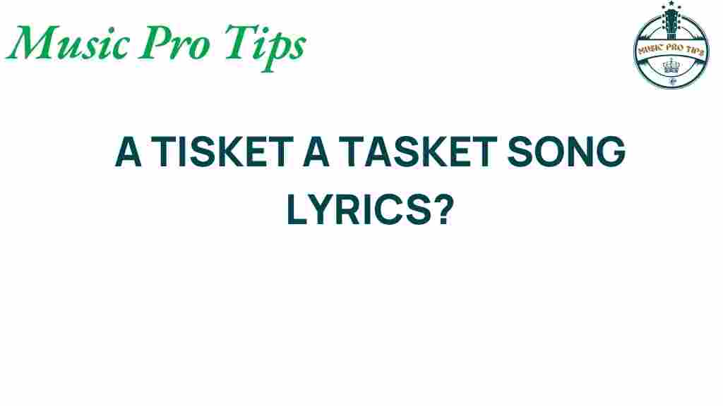 A-Tisket-A-Tasket-lyrics