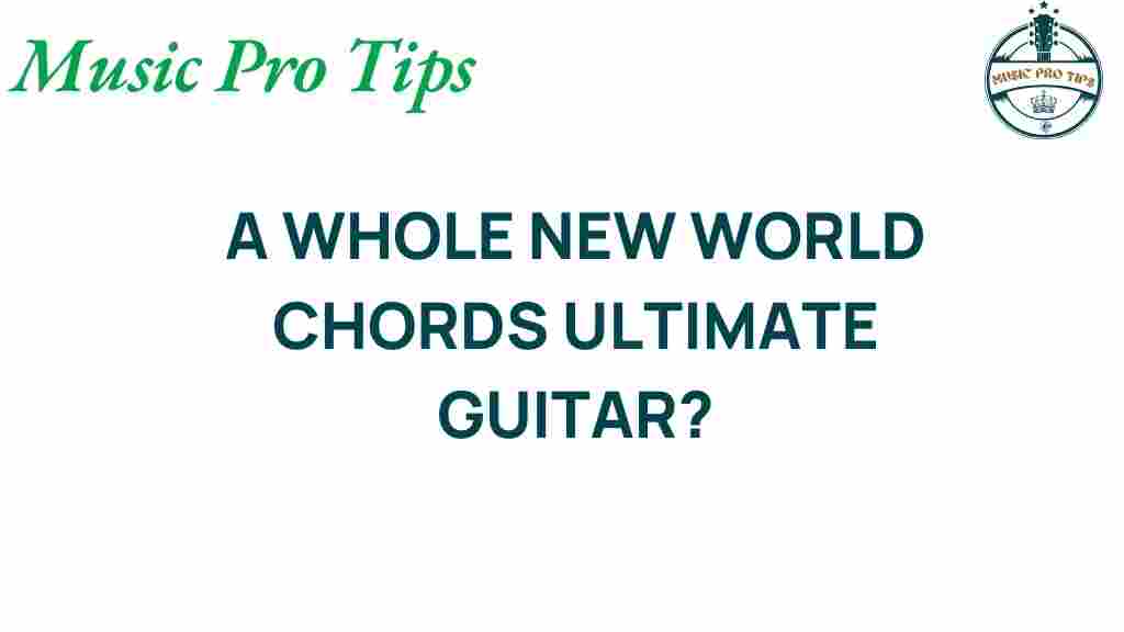 unlock-secrets-a-whole-new-world-chords-guitar