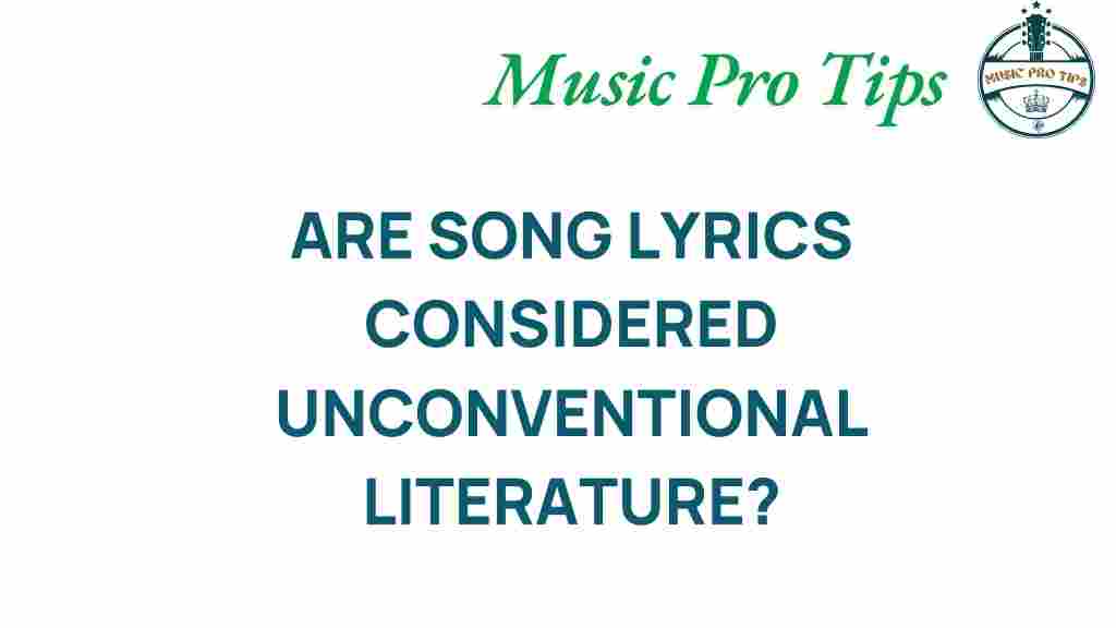 are-song-lyrics-unconventional-literature