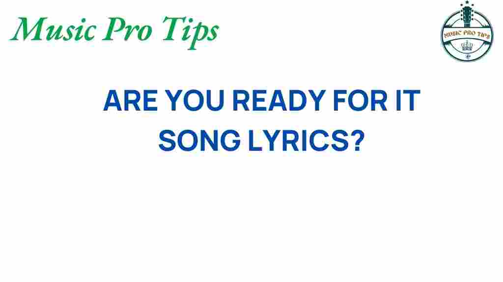 are-you-ready-for-it-lyrics-interpretation