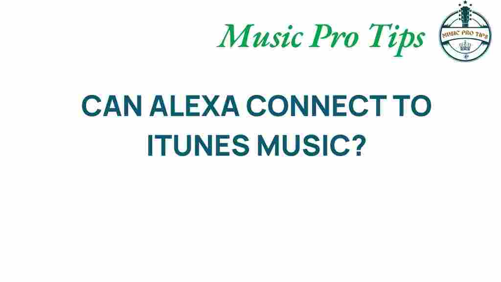 alexa-connect-itunes-music