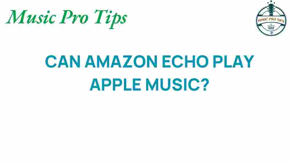 can-amazon-echo-play-apple-music