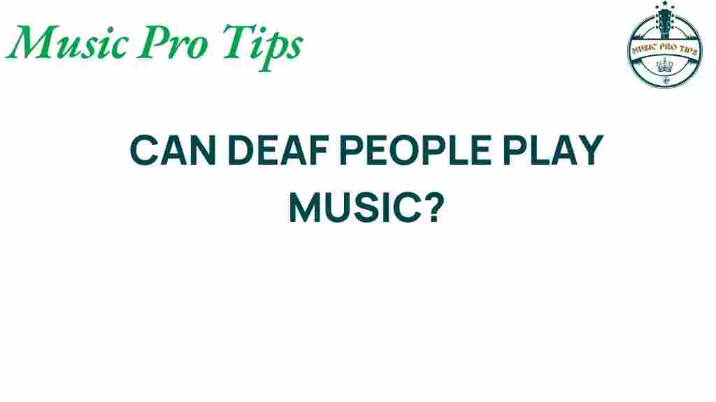 can-deaf-people-play-music