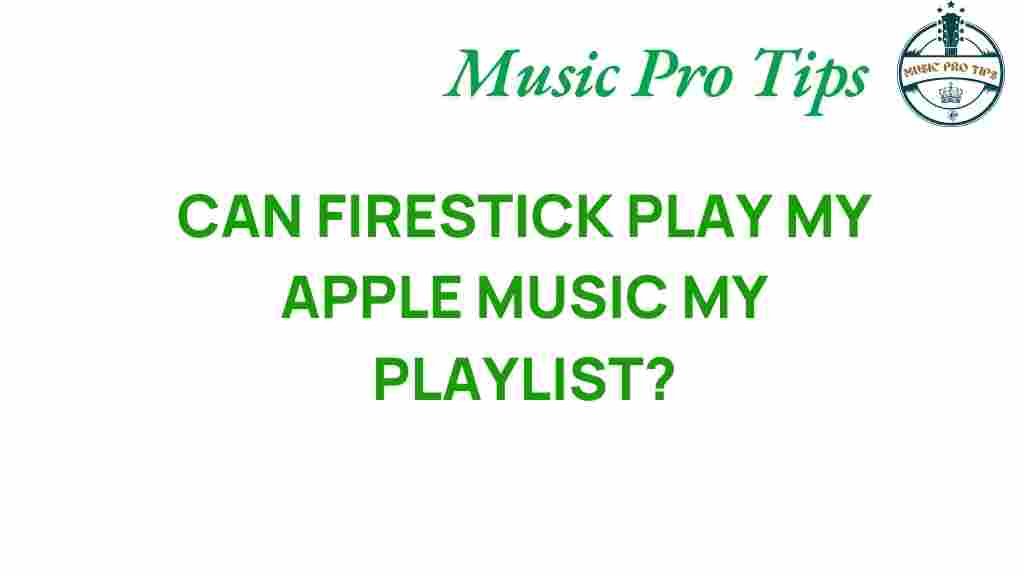 firestick-apple-music-playlist