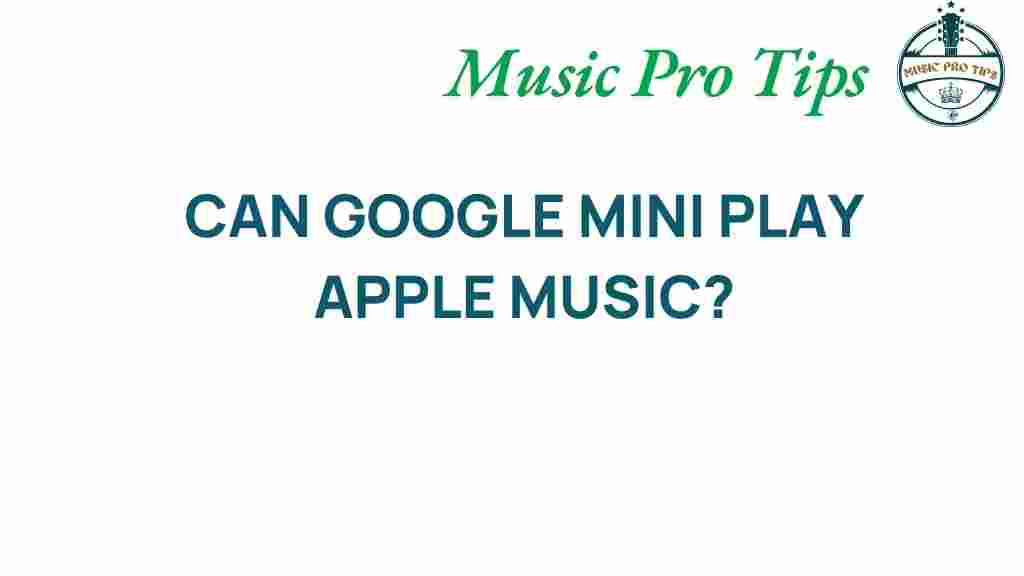 google-mini-play-apple-music