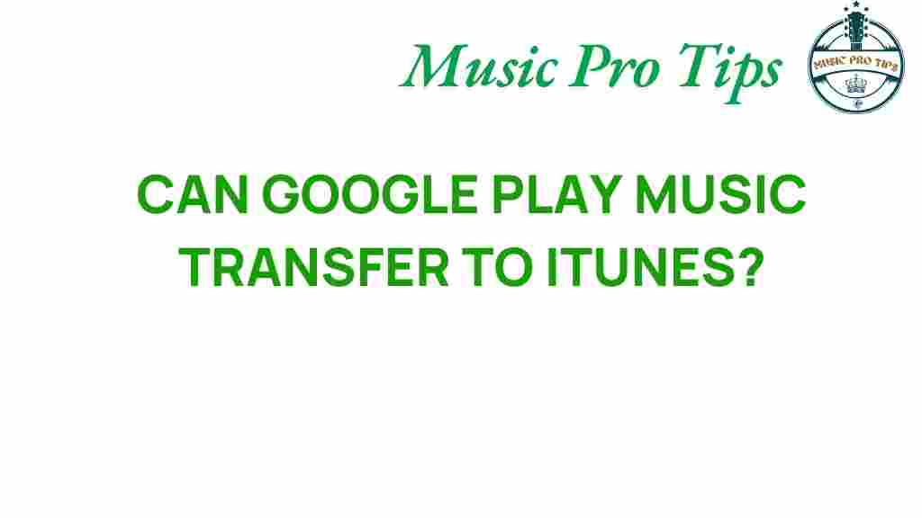 google-play-music-transfer-itunes