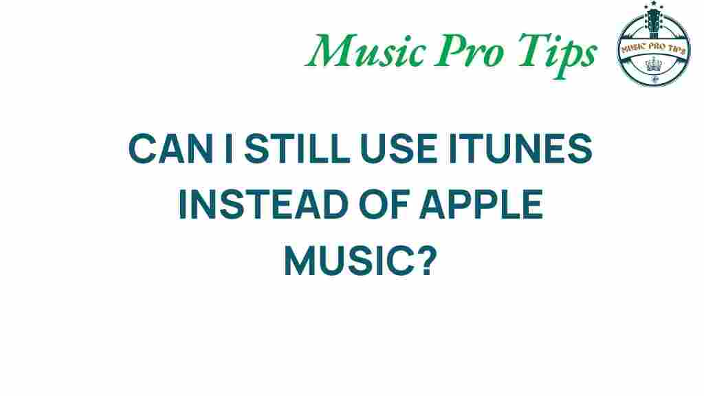 itunes-viable-option-apple-music