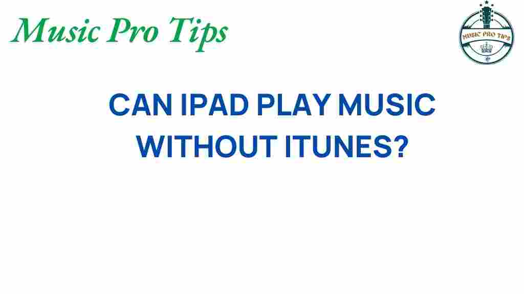 ipad-music-without-itunes