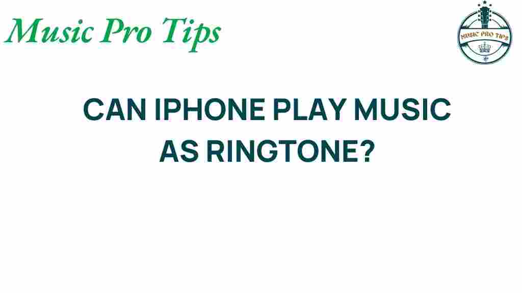 iphone-play-music-as-ringtone
