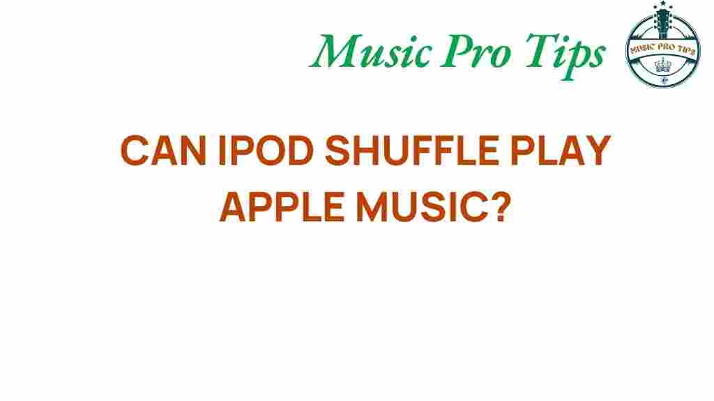 can-ipod-shuffle-apple-music