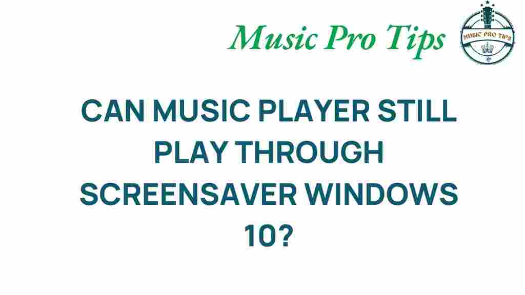 music-playback-screensaver-windows-10