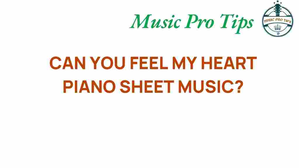 piano-sheet-music-can-you-feel-my-heart