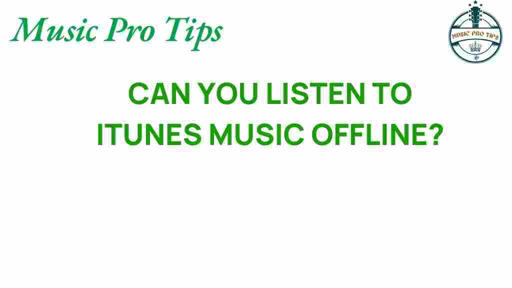 itunes-listen-music-offline