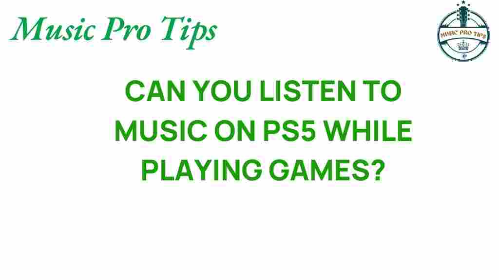 ps5-music-while-gaming