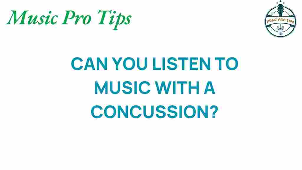 can-you-listen-to-music-with-a-concussion