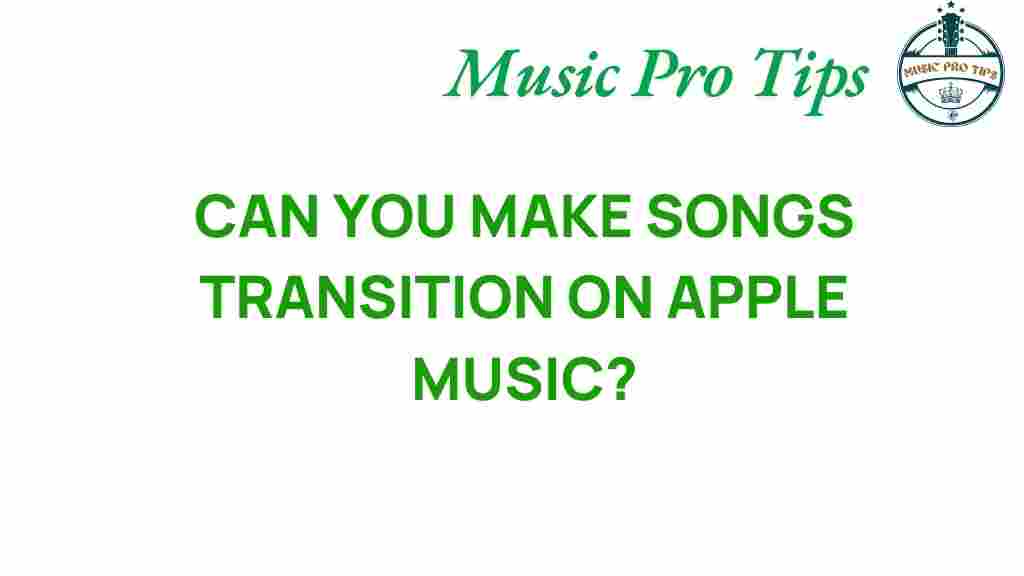 apple-music-seamless-transitions