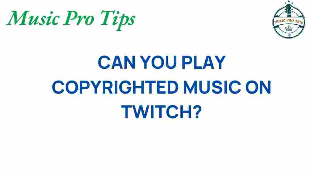 copyrighted-music-on-twitch