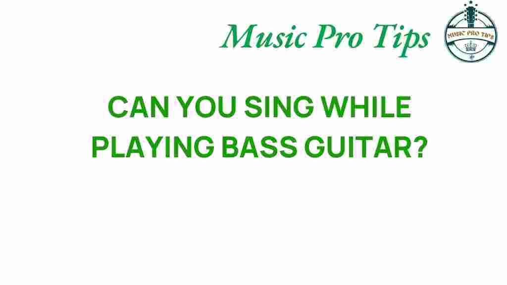 singing-while-playing-bass-guitar