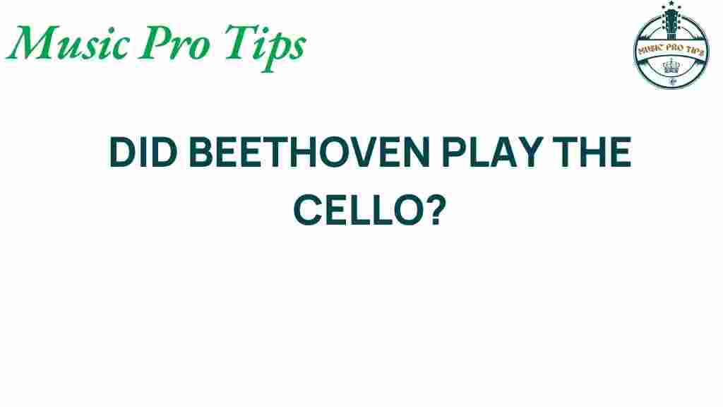did-beethoven-play-the-cello