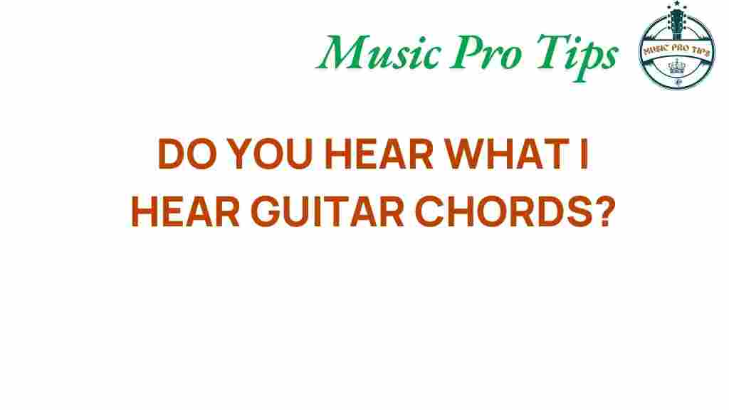 guitar-chords-what-do-you-hear