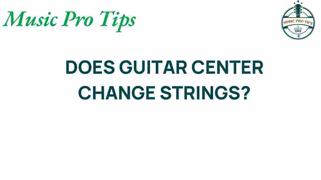 guitar-center-change-strings
