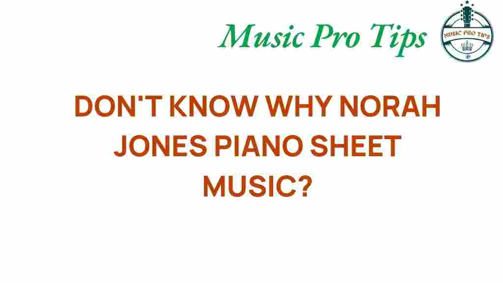 norah-jones-piano-sheet-music
