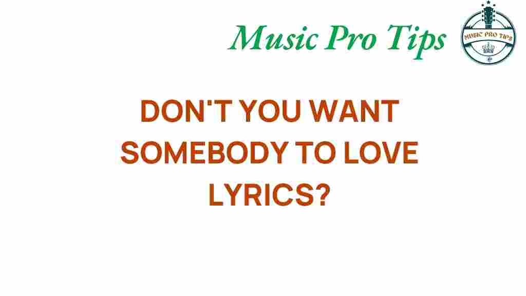somebody-to-love-lyrics