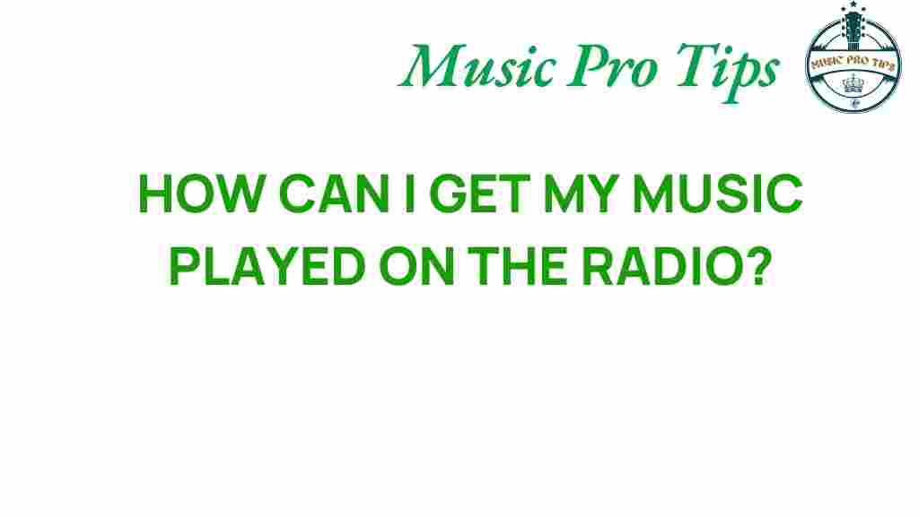 get-music-played-on-radio