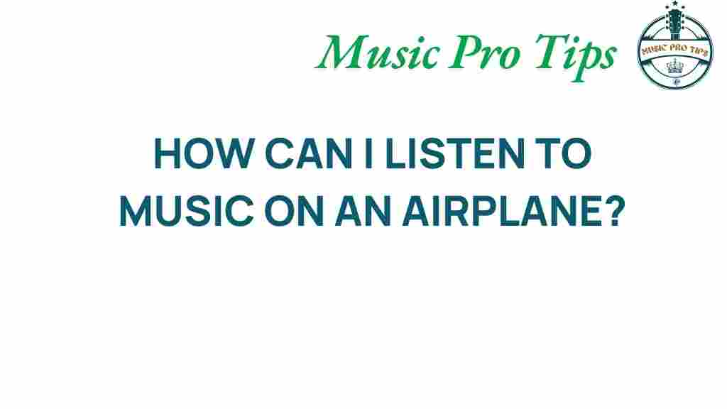 airplane-music-listening-options