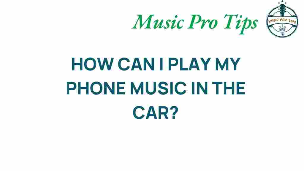 phone-music-in-car