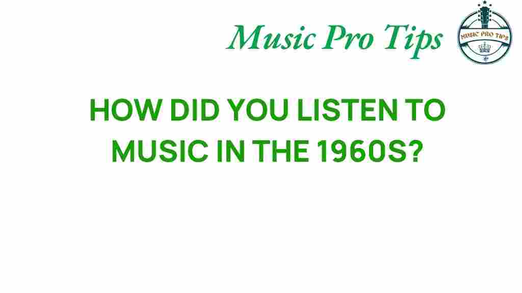 1960s-music-listening-habits