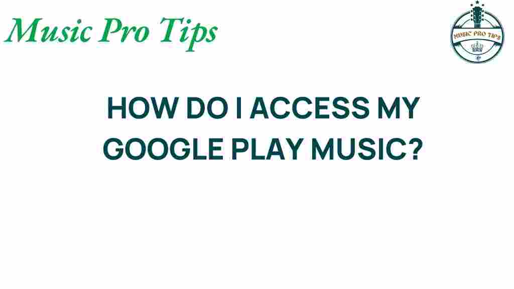 access-google-play-music